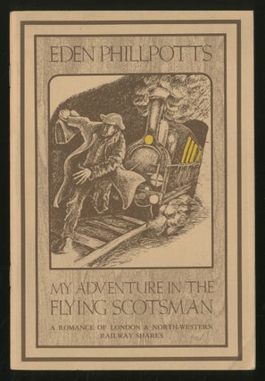 Item #338304 My Adventure in the Flying Scotsman. Eden PHILLPOTTS