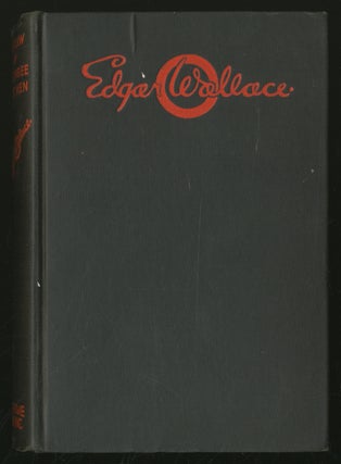 Item #338307 The Law of the Three Just Men. Edgar WALLACE
