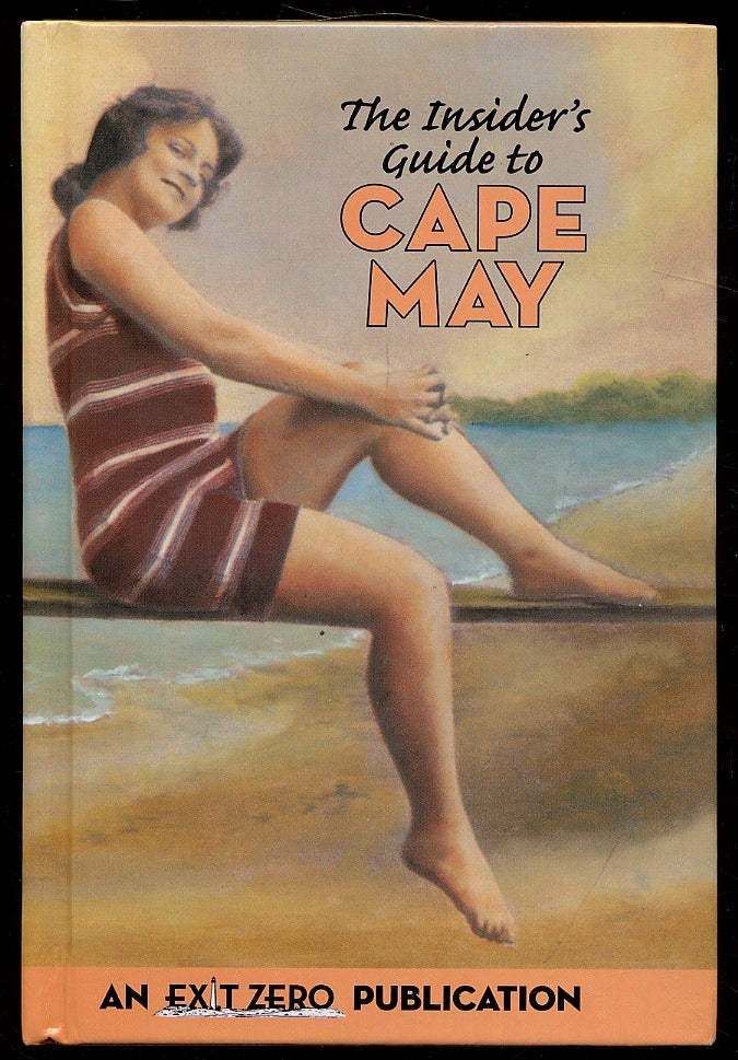 Item #338490 The Insider's Guide to Cape May. Jack WRIGHT, Stefanie Godfrey.