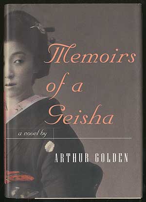 Item #338581 Memoirs of a Geisha. Arthur GOLDEN.