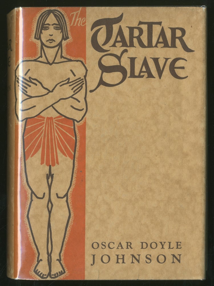 Item #338642 The Tartar Slave. Oscar Doyle JOHNSON.