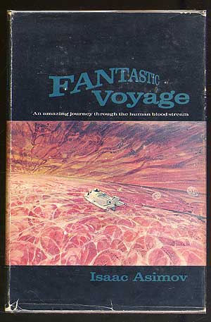 Item #338747 Fantastic Voyage. Isaac ASIMOV.