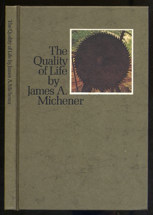 Item #339057 The Quality of Life. James A. MICHENER