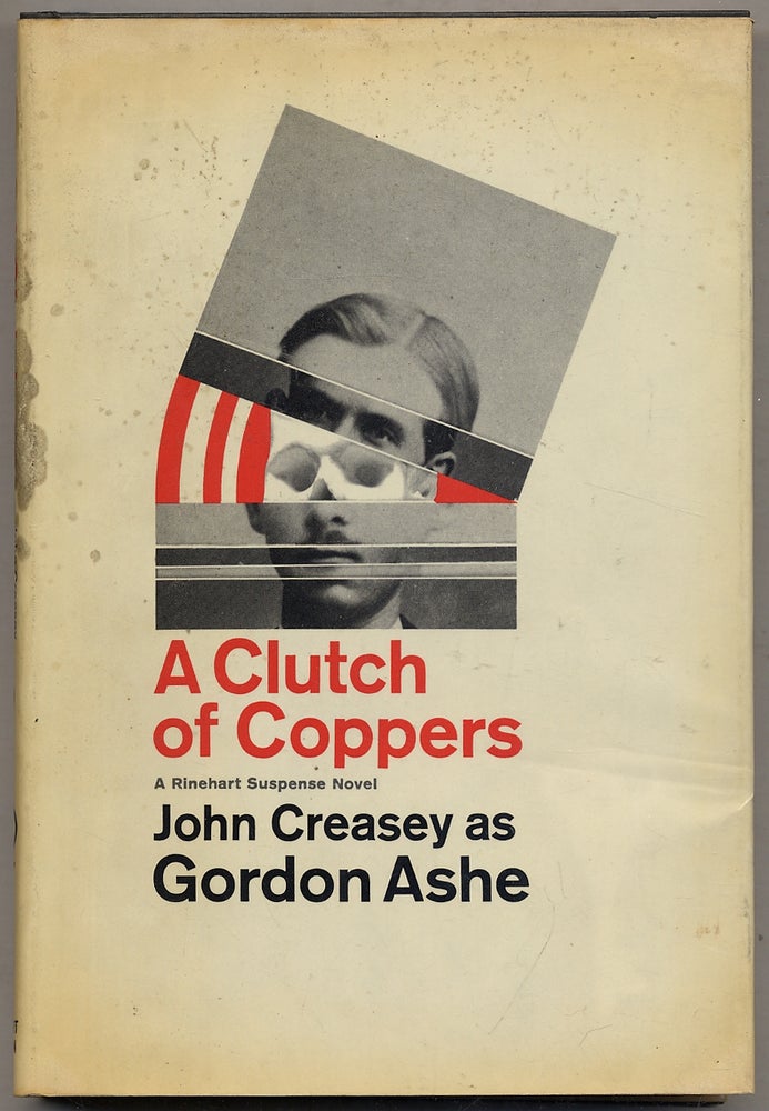 Item #339058 A Clutch of Coppers. John as Gordon Ashe CREASEY.