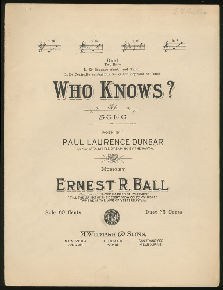 Item #339287 Who Knows? Paul Laurence DUNBAR, Ernest R. Ball.