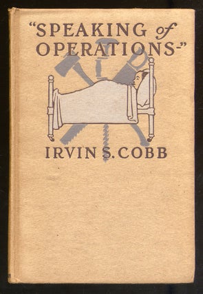 Item #339339 Speaking of Operations-. Irvin S. COBB