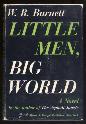 Item #339397 Little Men, Big World. W. R. BURNETT