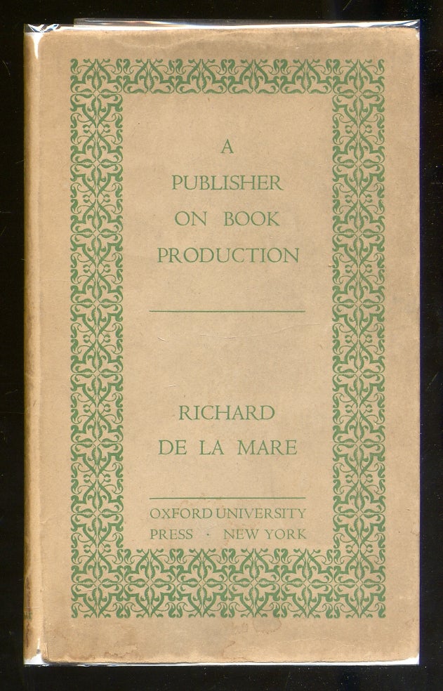 Item #339426 A Publisher on Book Production. Richard de la MARE.