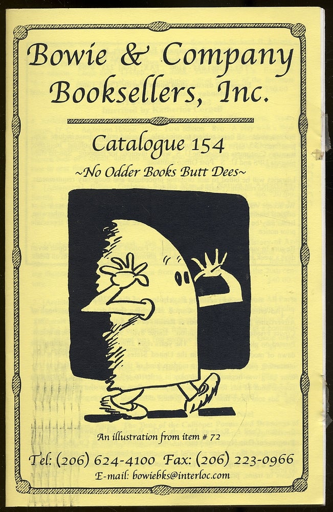 Item #339536 Bowie & Company Booksellers: Catalogue 154