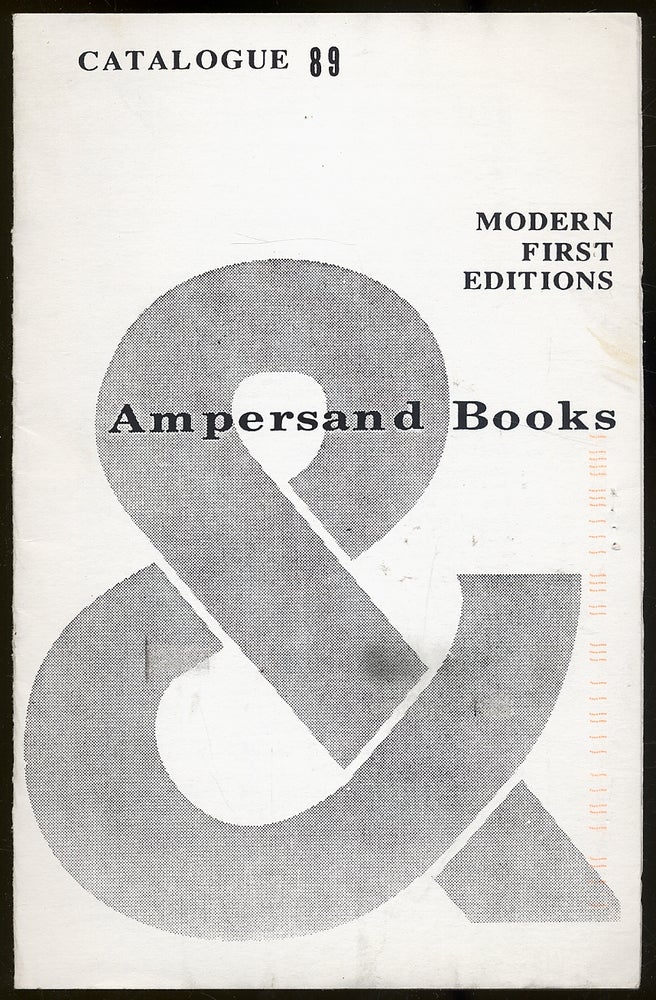 Item #339541 Ampersand Books: Catalogue 89, Modern First Editions