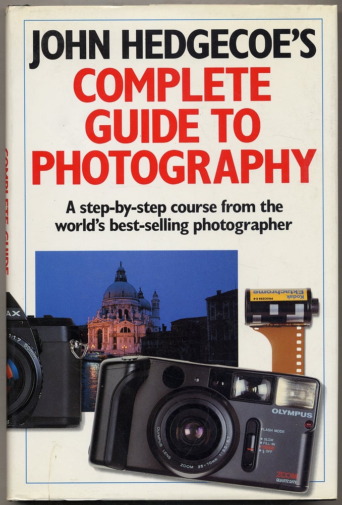 Item #339672 John Hedgecoe's Complete Guide to Photography. John HEDGECOE.