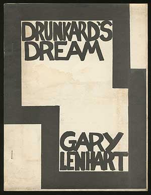 Item #339783 Drunkard's Dream. Gary LENHART.