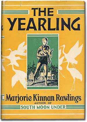 Item #339974 The Yearling. Marjorie Kinnan RAWLINGS.