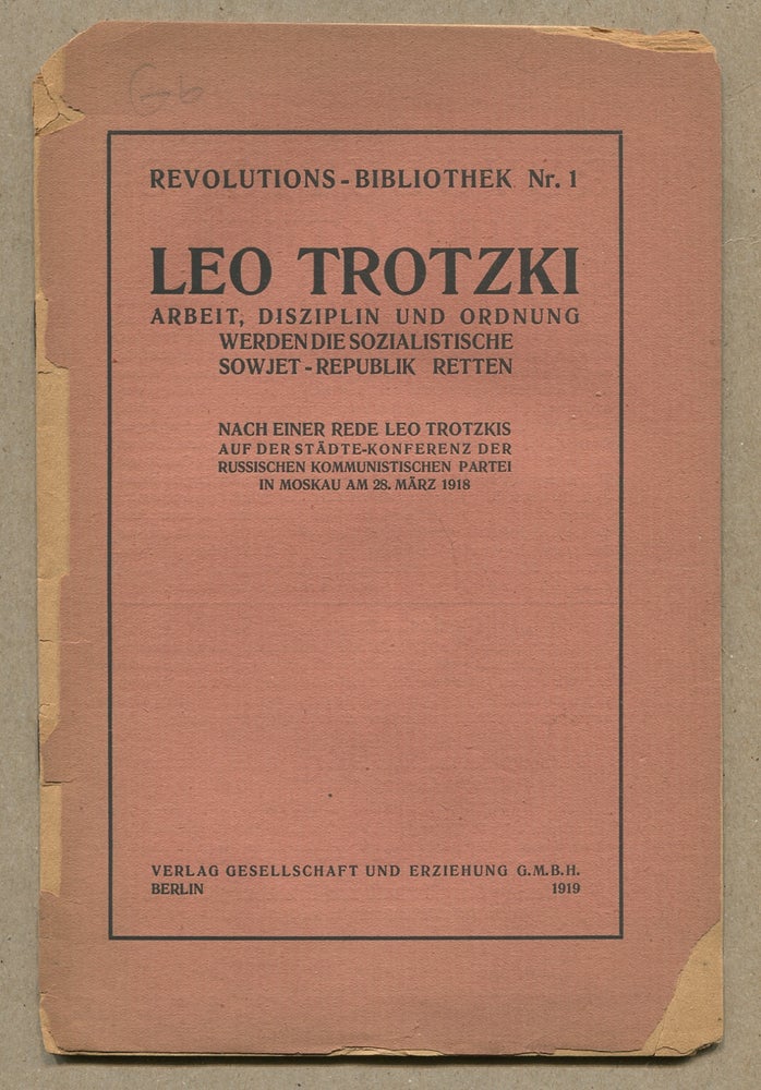 Item #340121 Arbeit, disziplin und Ordnung Werden die Sozialistische Sowjet-Republik Retten. Leo TROTZKI, Leon Trotsky.