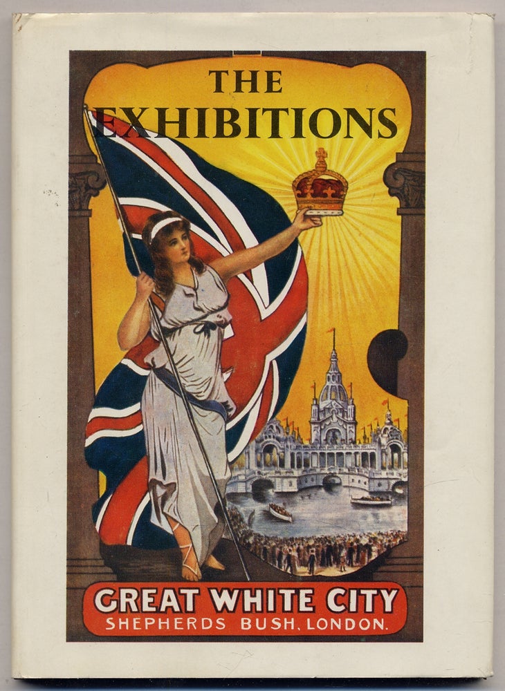 Item #340227 The Exhibitions. Great White City Shepherd's Bush London. 70th anniversary 1908-1978. Donald R. KNIGHT.