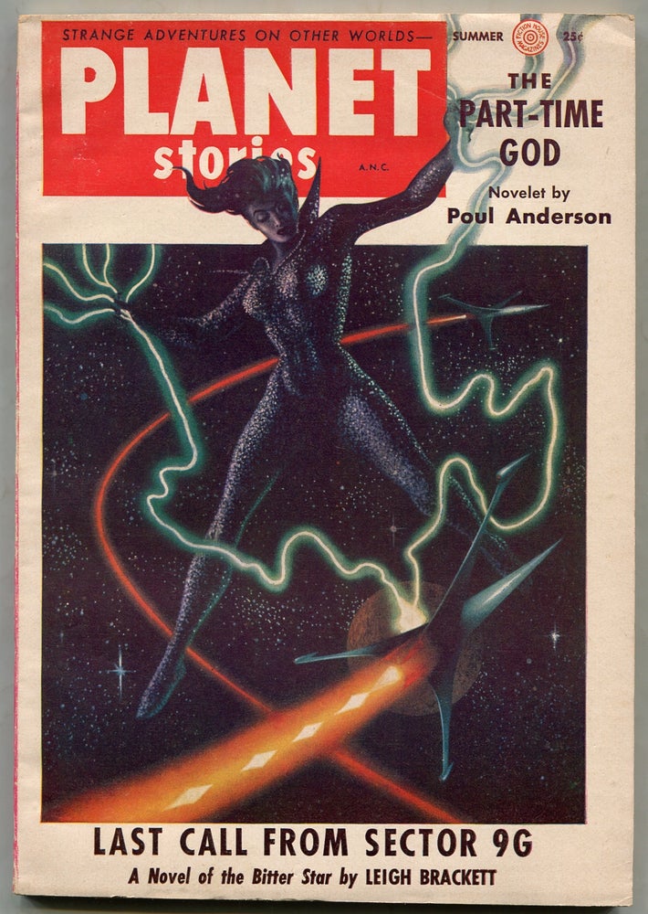 Item #340328 [Pulp magazine]: Planet Stories – Vol. 6, No. 11. Poul ANDERSON, Lyman D. Hinckley, M. A. Cummings, Lu Kella, in addition to contributions from Joe L. Hensley, Leigh Brackett, Kelly Freas, Richard R. Smith.