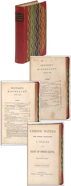 Item #340345 Bentley's Miscellany (March, April, May, 1839) [Bound with] Edmond Dantes and Ellen Wareham. Charles DICKENS, Arabella Jane Sullivan, Edmund Flagg, William Ainsworth.