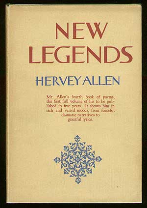 Item #34045 New Legends: Poems by Hervey Allen. Hervey ALLEN.