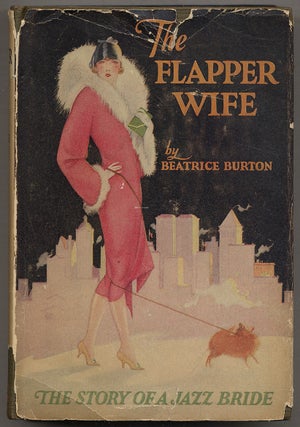 Item #340685 The Flapper Wife. Beatrice BURTON