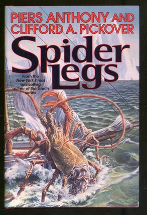 Item #341065 Spider Legs. Piers ANTHONY, Clifford A. Pickover