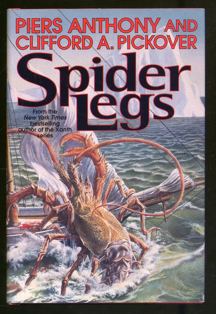 Item #341065 Spider Legs. Piers ANTHONY, Clifford A. Pickover.