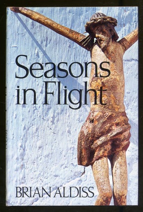 Item #341068 Seasons in Flight. Brian ALDISS