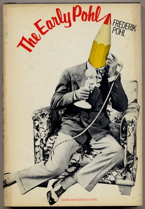 Item #341115 The Early Pohl. Frederik POHL