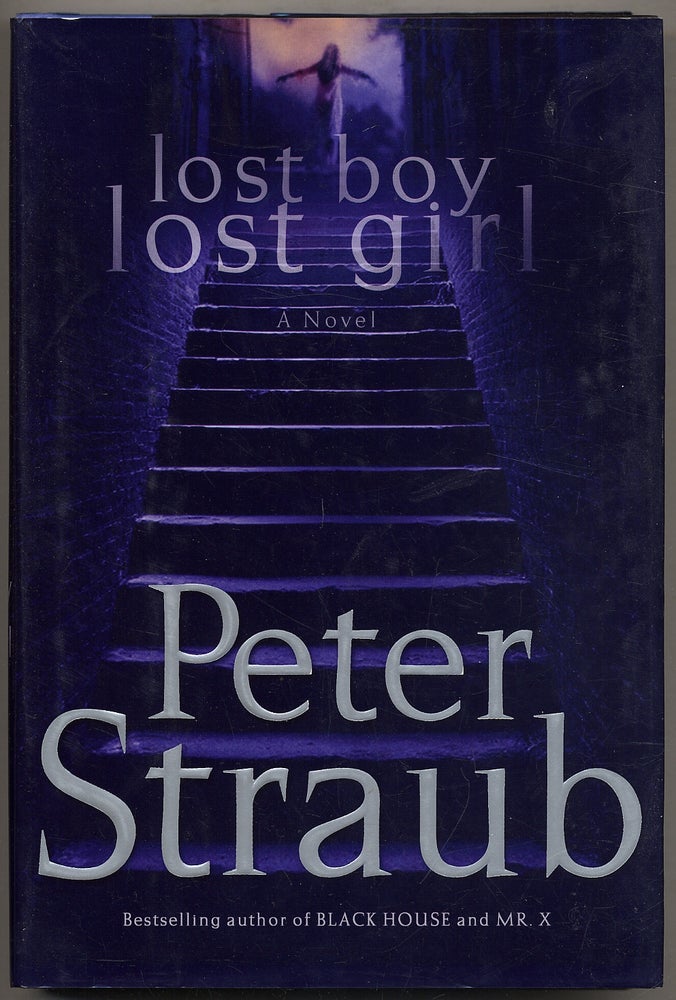 Item #341132 Lost Boy Lost Girl. Peter STRAUB.