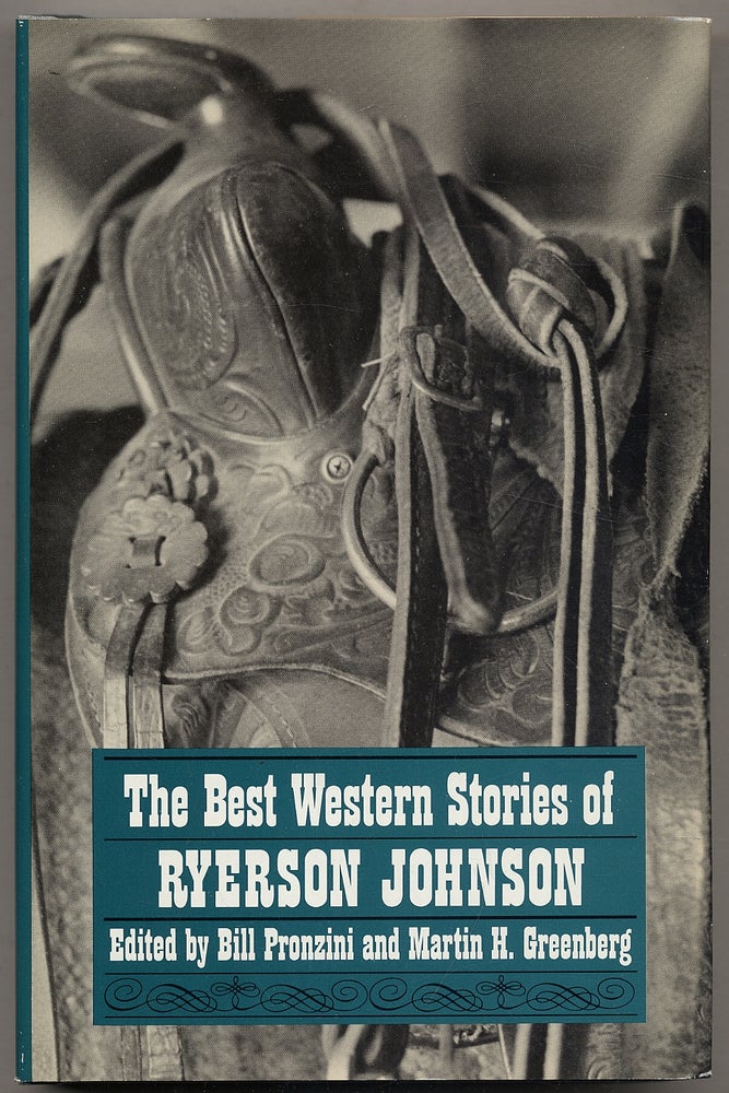 Item #341148 The Best Western Stories of Ryerson Johnson. Bill Pronzini, Martin H. Greenberg.