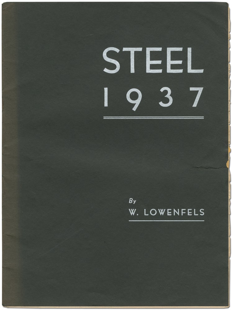 Item #341262 Steel 1937. W. LOWENFELS.