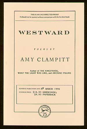 Item #34137 Westward. Amy CLAMPITT.