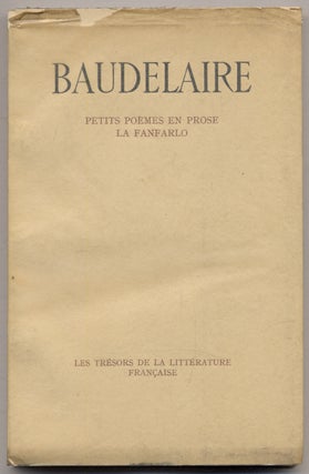 Item #341487 Petits Poems en Prose La Fanfarlo. BAUDELAIRE, Charles