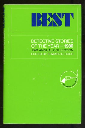 Item #341637 Best Detective Stories of the Year 1980. Edward D. HOCH
