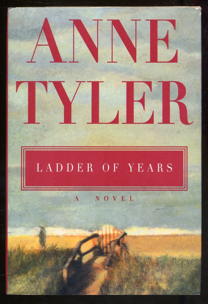Item #341847 Ladder of Years. Anne TYLER.