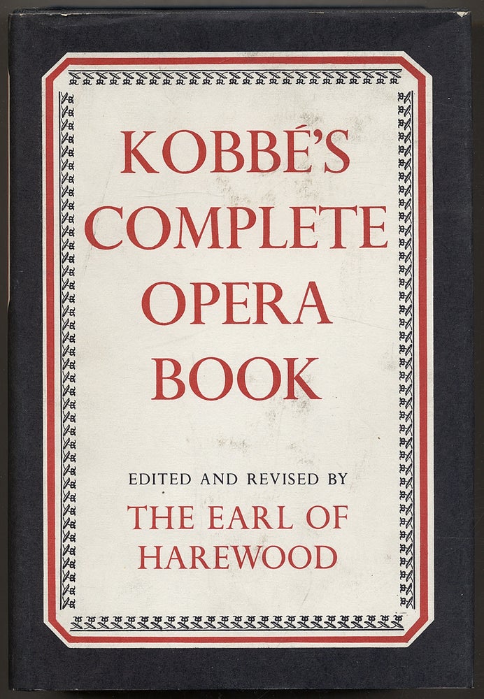 Item #341934 Kobbé's Complete Opera Book. The Earl of HAREWOOD.