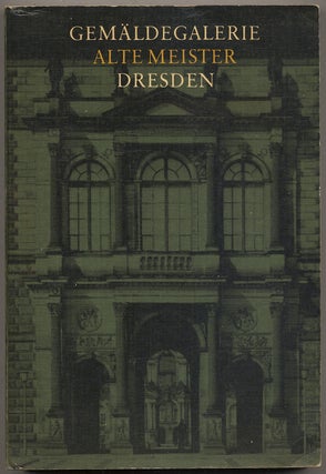 Item #341995 Gemaldegalerie Alte Meister Dresden Katalog Der Ausgestellten Werke