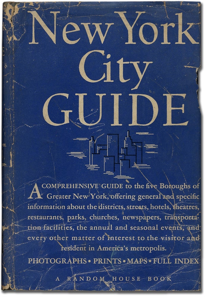 Item #342262 New York City Guide. A Comprehensive Guide to the Five Boroughs of the Metropolis: Manhattan, Brooklyn, the Bronx, Queens, and Richmond. Prepared by the Federal Writers' Project of the Works Progress Administration in New York City. John CHEEVER.