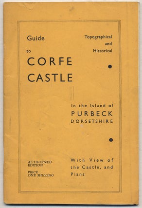 Item #342367 Guide to Corfe Castle in The Island of Purbeck, Dorset