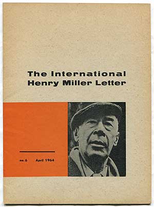 Item #342419 The International Henry Miller Letter, No. 6, April 1964. Henry MILLER