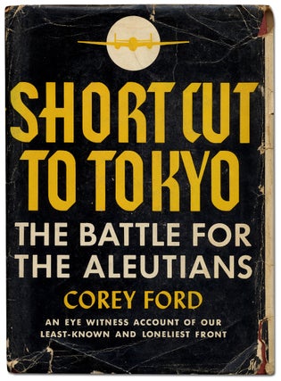 Short Cut to Tokyo: The Battle for the Aleutians
