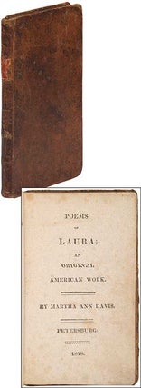 Item #342592 Poems of Laura; An Original American Work. Martha Ann DAVIS