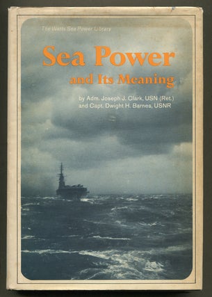Sea Power and Its Meaning