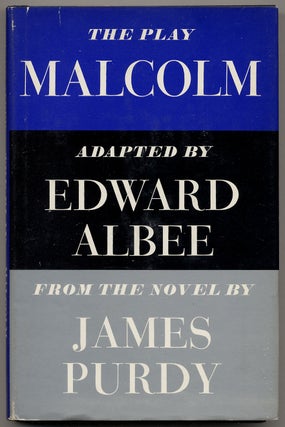 Item #342664 Malcolm: From the Novel by James Purdy. Edward ALBEE