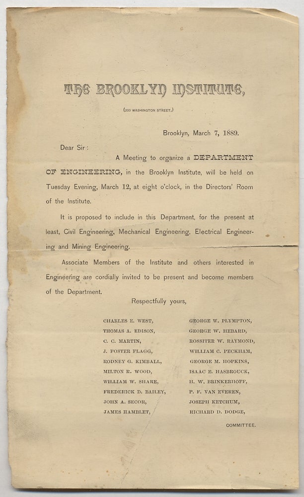 Item #342709 [Printed Circular Letter]: The Brooklyn Institute ... Dear Sir: A Meeting to organize a DEPARTMENT OF ENGINEERING, in the Brooklyn Institute, will be held. Thomas A. EDISON.