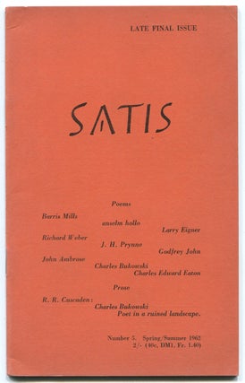 Item #342809 Satis – Number 5, Spring/Summer 1962. Charles BUKOWSKI, John Ambrose, Ken...