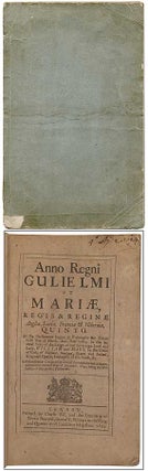 Item #342908 Anno Regni Gulielmi et Mariae, Regis & Reginae Angliae, Scotiae, Franciae, &...