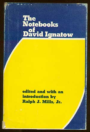 Item #34292 The Notebooks of David Ignatow. David IGNATOW.