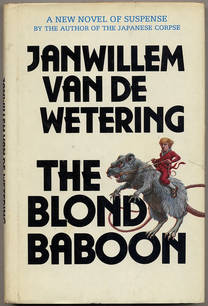 Item #343115 The Blond Baboon. Janwillem van de WETERING.