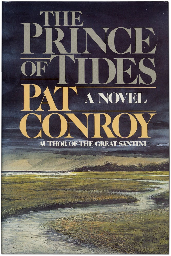 Item #343210 The Prince of Tides. Pat CONROY.