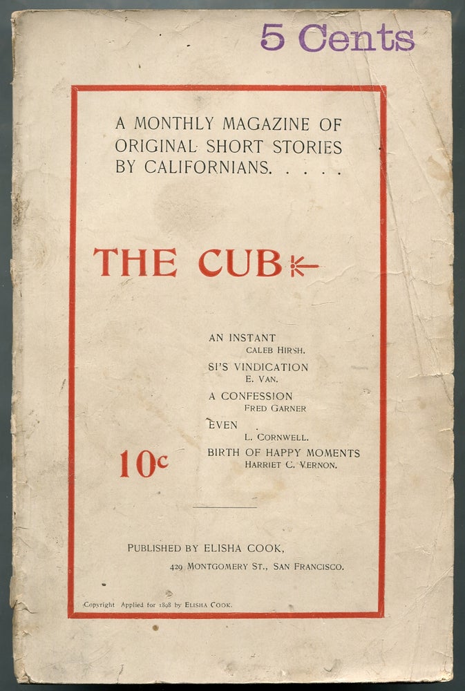 Item #343551 The Cub – Number 1, Volume 1, February 1898. Caleb Hirsh HIRSH, Lawrence D. Cornwell, Fred Garner, Eli Van, Harriet C. Vernon.